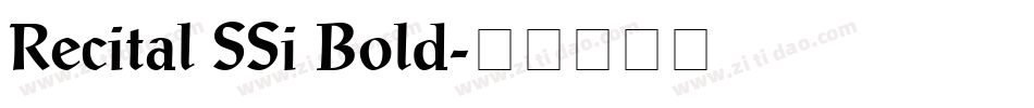 Recital SSi Bold字体转换